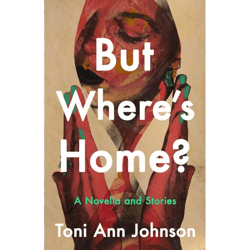 But Where's Home?: A Novella and Stories - Hardcover - iShook Books