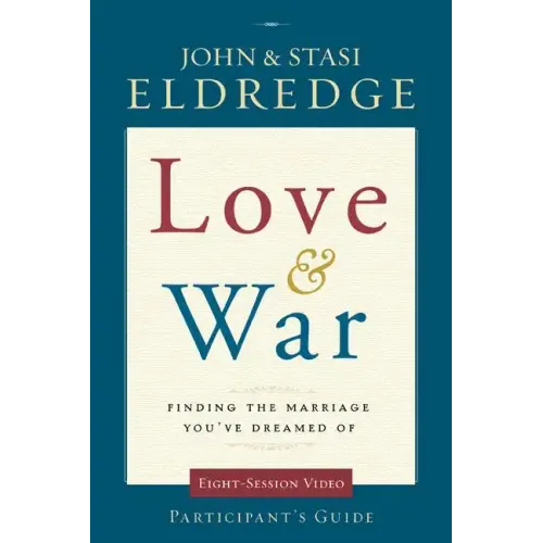 Love & War Participant's Guide