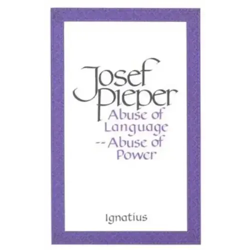 Abuse of Language, Abuse of Power