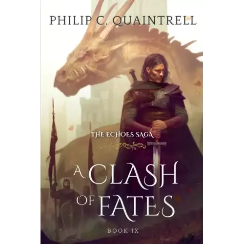 A Clash of Fates: (The Echoes Saga: Book 9)