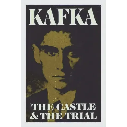 The Castle and The Trial