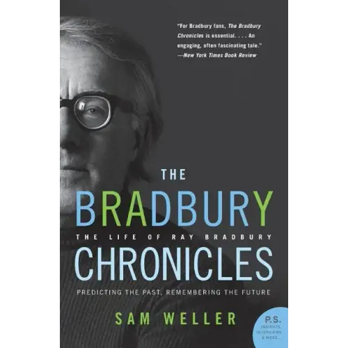 The Bradbury Chronicles: The Life of Ray Bradbury