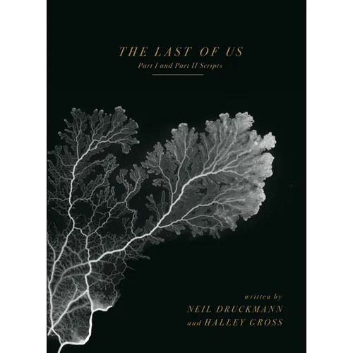 The Last of Us: Part I and Part II Scripts