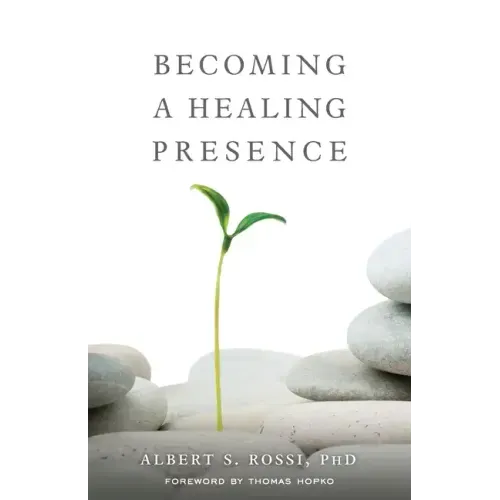 Becoming a Healing Presence