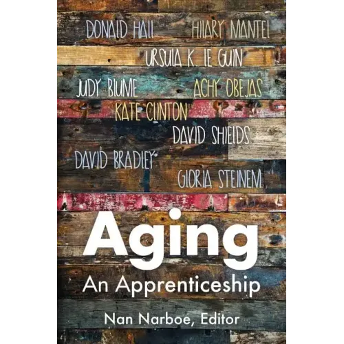 Aging: An Apprenticeship