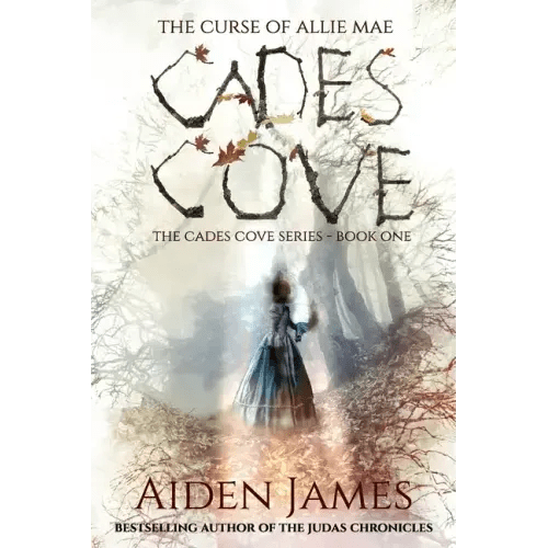 Cades Cove: The Curse of Allie Mae: Cades Cove Series: Book One - Paperback - iShook Books