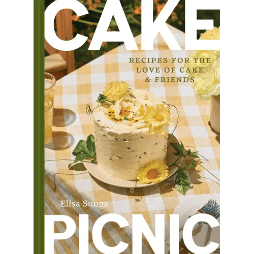 Cake Picnic: Recipes for the Love of Cake & Friends - Hardcover - iShook Books