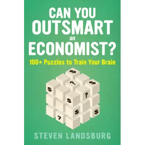 Can You Outsmart an Economist?: 100+ Puzzles to Train Your Brain - Paperback - iShook Books