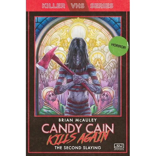 Candy Cain Kills Again: The Second Slaying - Paperback - iShook Books