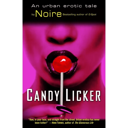 Candy Licker: An Urban Erotic Tale - Paperback - iShook Books