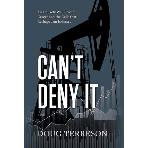 Can't Deny It - An Unlikely Wall Street Career and the Calls that Reshaped the Energy Industry - Hardcover - iShook Books