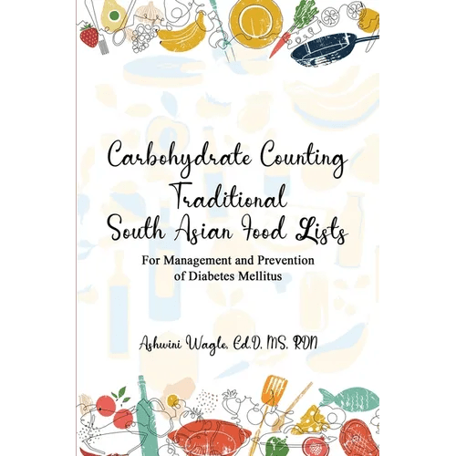 Carbohydrate Counting: For Management and Prevention of Diabetes Mellitus - Paperback - iShook Books