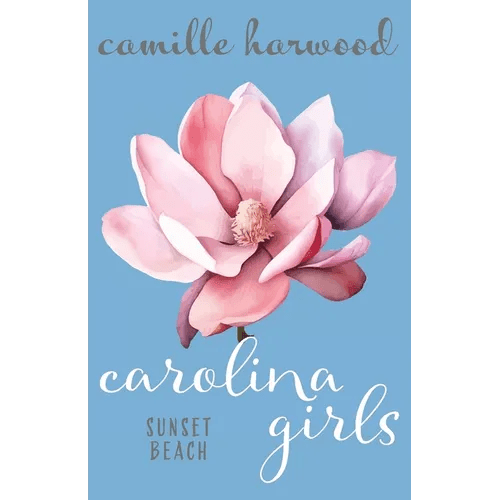 Carolina Girls: Sunset Beach - Paperback - iShook Books