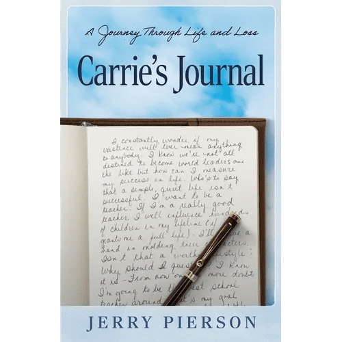 Carrie's Journal: A Journey Through Life and Loss - Paperback - iShook Books
