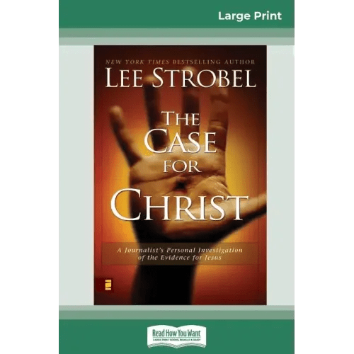 Case for Christ: A Journalists Personal Investigation of the Evidence for Jesus (16pt Large Print Edition) - Paperback - iShook Books