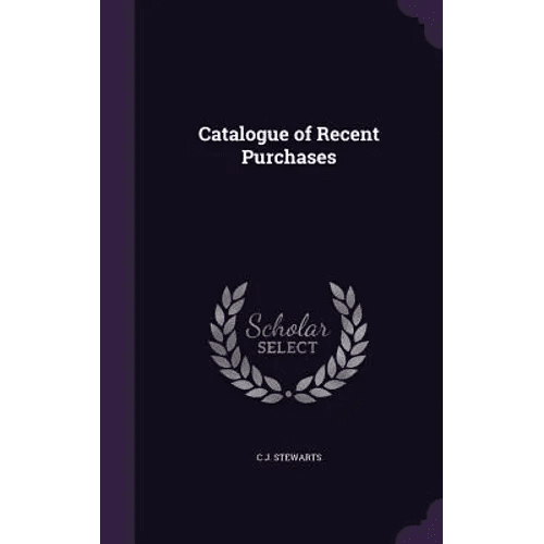 Catalogue of Recent Purchases - Hardcover - iShook Books