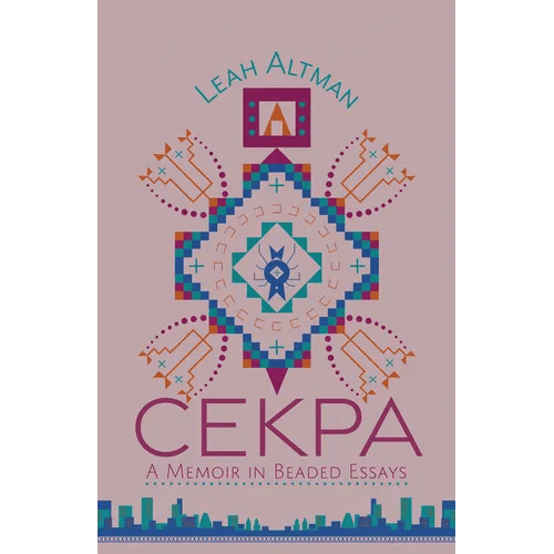 Cekpa: A Memoir in Beaded Essays - Paperback - iShook Books