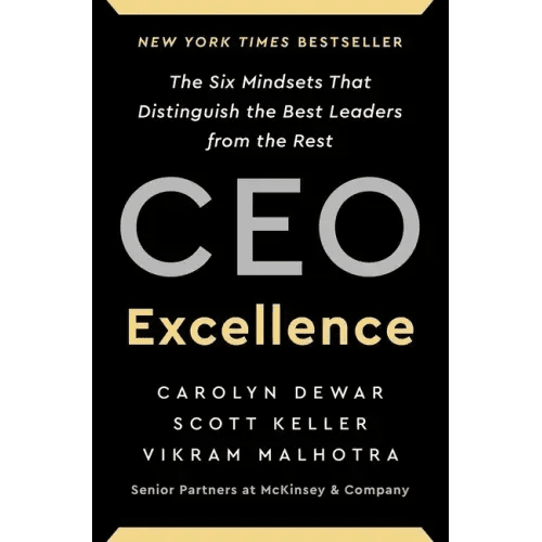 CEO Excellence: The Six Mindsets That Distinguish the Best Leaders from the Rest - Hardcover - iShook Books