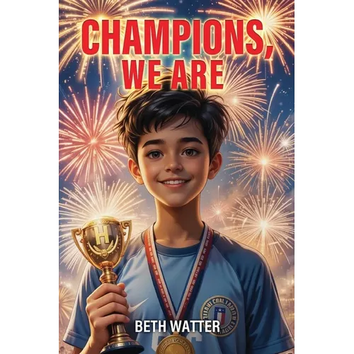 Champions, We Are - Paperback - iShook Books