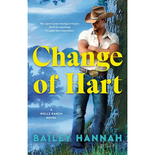 Change of Hart: A Wells Ranch Novel - Paperback - iShook Books