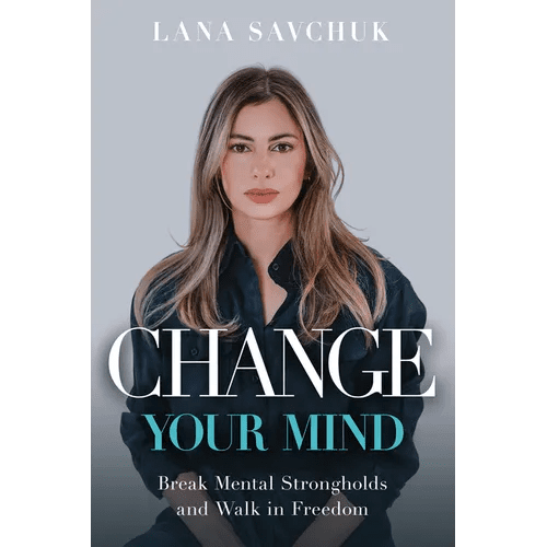 Change Your Mind: Break Mental Strongholds and Walk in Freedom - Paperback - iShook Books