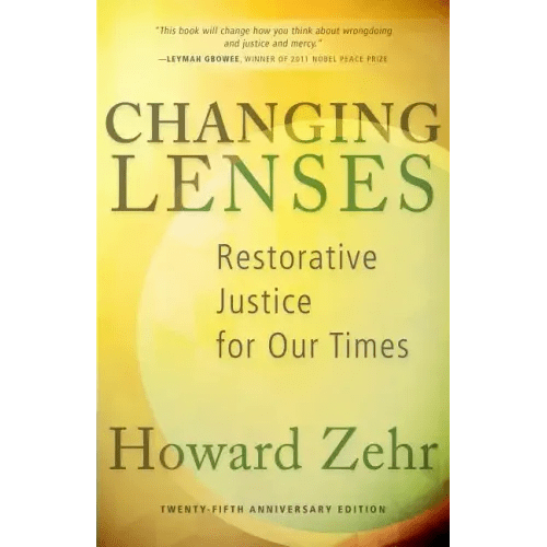 Changing Lenses: Restorative Justice for Our Times - Paperback - iShook Books