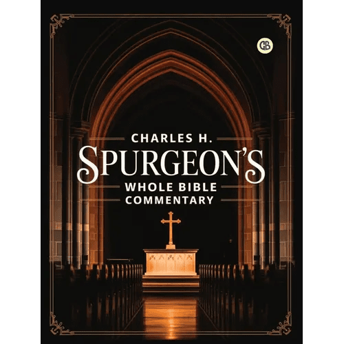 Charles H. Spurgeon's Whole Bible Commentary - Hardcover - iShook Books