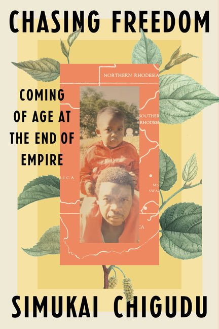 Chasing Freedom: Coming of Age at the End of Empire - iShook Books