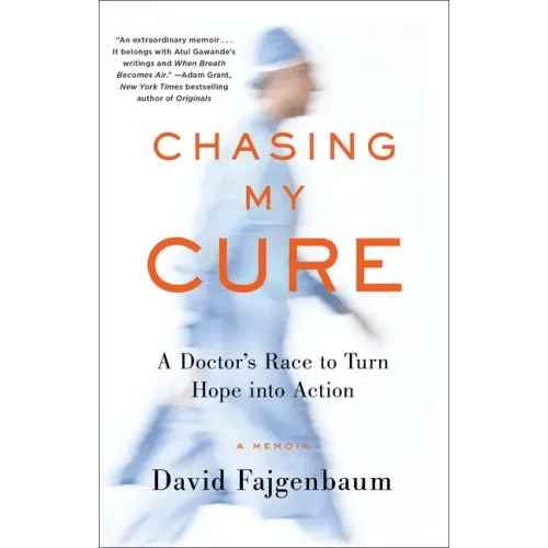 Chasing My Cure: A Doctor's Race to Turn Hope Into Action; A Memoir - Paperback - iShook Books