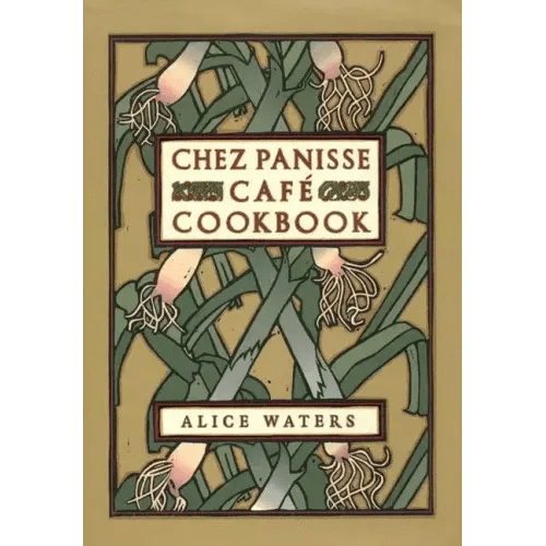 Chez Panisse Cafe Cookbook - Hardcover - iShook Books