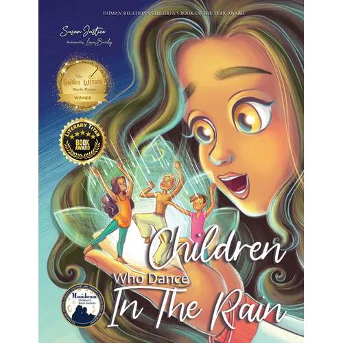 Children Who Dance in the Rain: Children's Book of the Year Award, a Book about Kindness, Gratitude, and a Child's Determination to Change the World - Hardcover - iShook Books