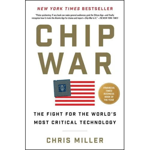 Chip War: The Fight for the World's Most Critical Technology - Hardcover - iShook Books