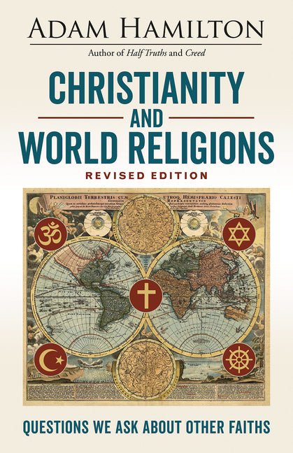 Christianity and World Religions Revised Edition: Questions We Ask about Other Faiths - iShook Books