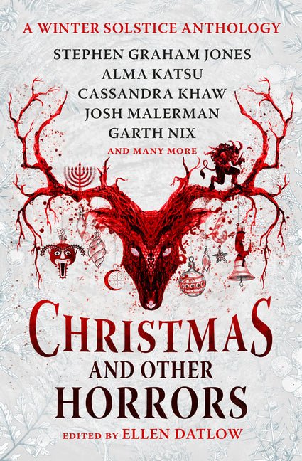 Christmas and Other Horrors: A Winter Solstice Anthology - iShook Books