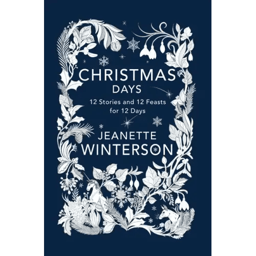 Christmas Days: 12 Stories and 12 Feasts for 12 Days - Paperback - iShook Books
