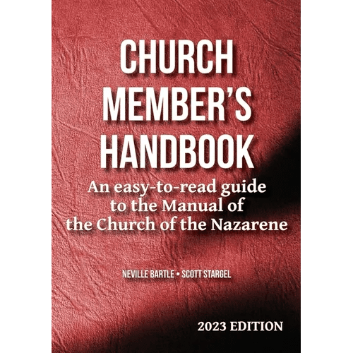Church Member's Handbook (2023 Edition): An easy-to-read guide to the Manual of the Church of the Nazarene - Paperback - iShook Books