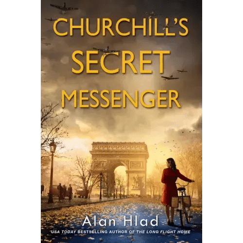 Churchill's Secret Messenger: A Ww2 Novel of Spies & the French Resistance - Paperback - iShook Books