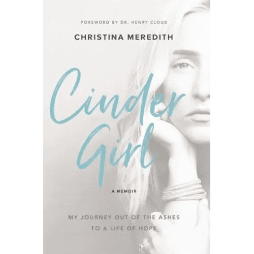 Cindergirl: My Journey Out of the Ashes to a Life of Hope - Paperback - iShook Books