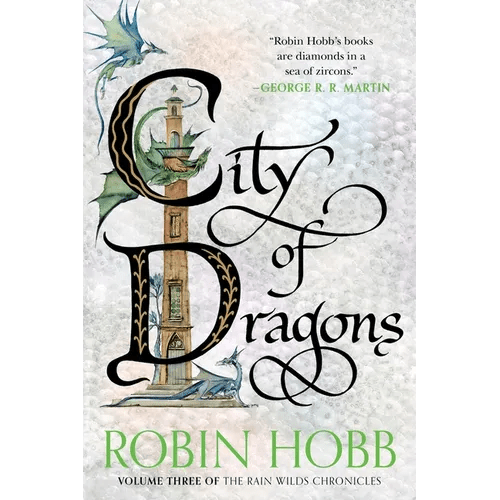 City of Dragons: Volume Three of the Rain Wilds Chronicles - Paperback - iShook Books