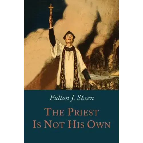 The Priest is Not His Own