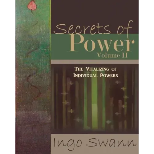 Secrets of Power, Volume II: The Vitalizing of Individual Powers