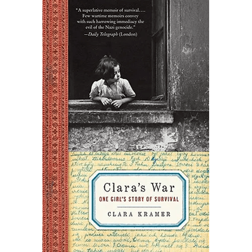 Clara's War: One Girl's Story of Survival - Paperback - iShook Books