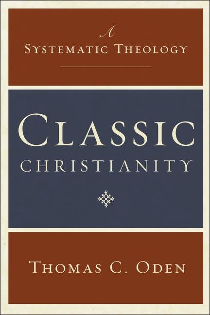 Classic Christianity: A Systematic Theology - iShook Books