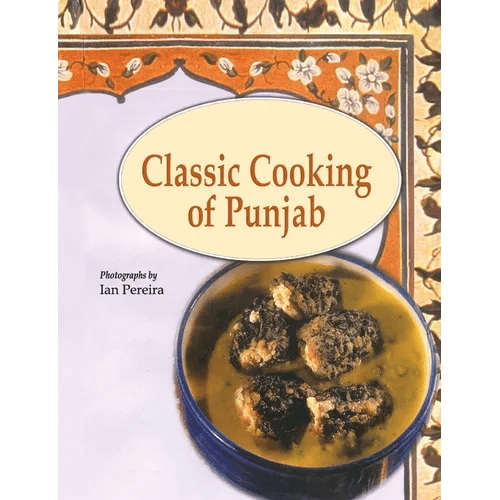 Classic Cooking of Punjab - Paperback - iShook Books