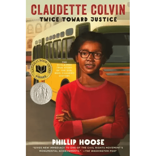 Claudette Colvin: Twice Toward Justice (Newbery Honor Book; National Book Award Winner) - Paperback - iShook Books