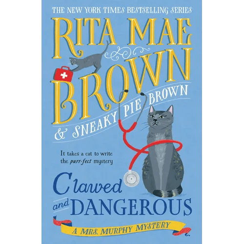 Clawed and Dangerous: A Mrs. Murphy Mystery - Hardcover - iShook Books