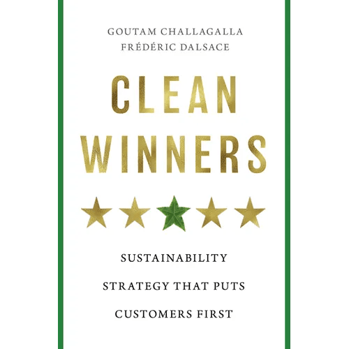 Clean Winners: Sustainability Strategy That Puts Customers First - Hardcover - iShook Books