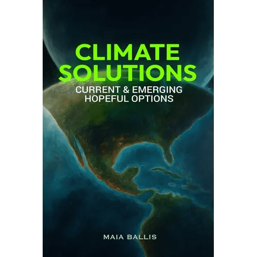 Climate Solutions: Current & Emerging Hopeful Options - Paperback - iShook Books