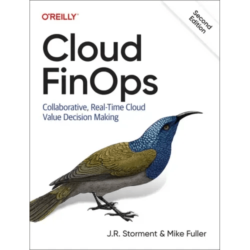 Cloud Finops: Collaborative, Real - Time Cloud Value Decision Making - Paperback - iShook Books