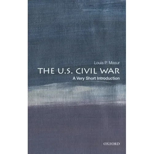 The U.S. Civil War: A Very Short Introduction